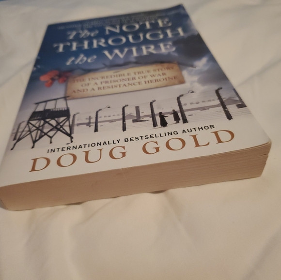 The Note Through the Wire: The Incredible True Story of a Prisoner of War - Picture 5 of 5